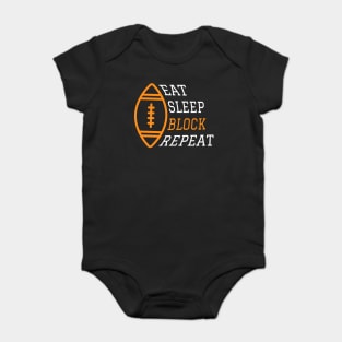 Eat Sleep Block Repeat Art For Football Offensive Lineman Baby Bodysuit